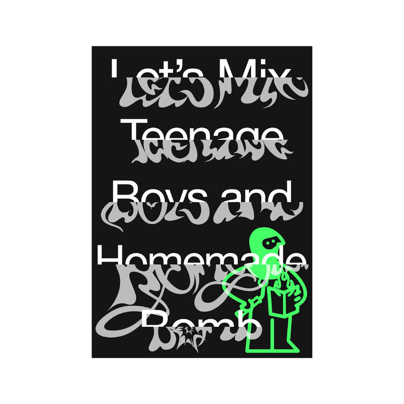 C/R × Mortogvng Let’s Mix Teenage Boys & Homemade Bomb Poster